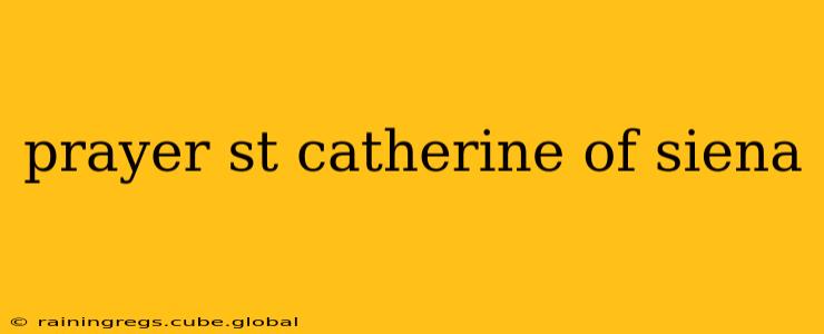 prayer st catherine of siena