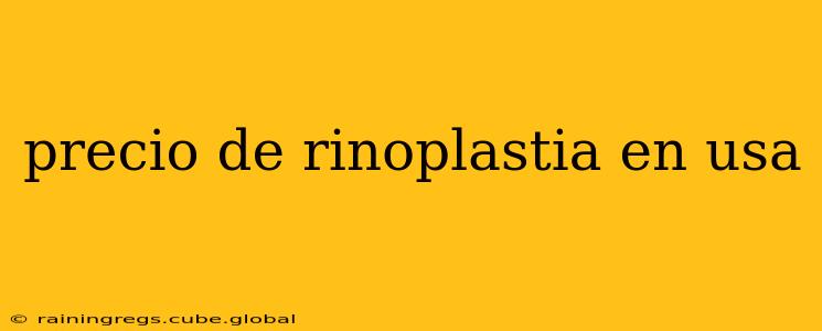 precio de rinoplastia en usa