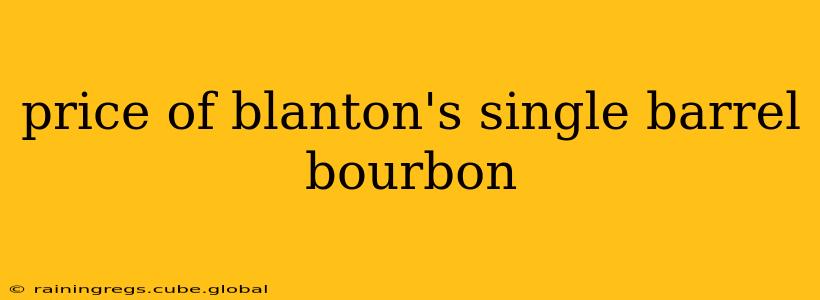 price of blanton's single barrel bourbon