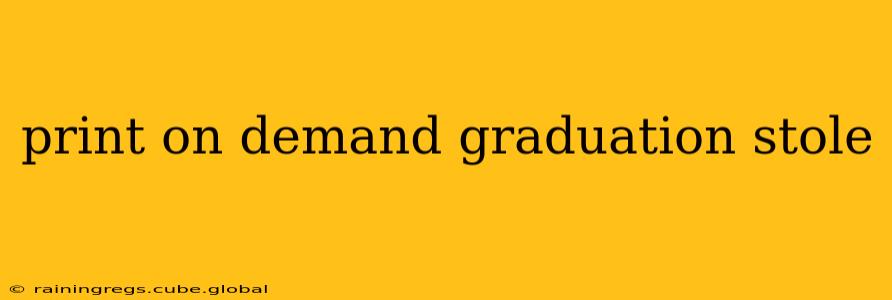 print on demand graduation stole