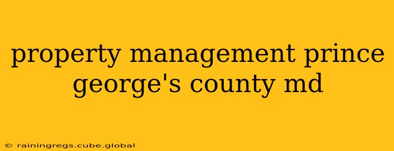property management prince george's county md