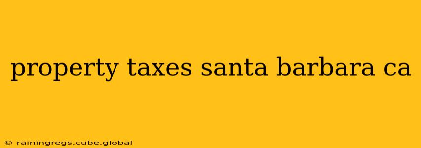 property taxes santa barbara ca