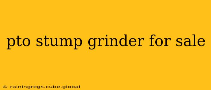 pto stump grinder for sale