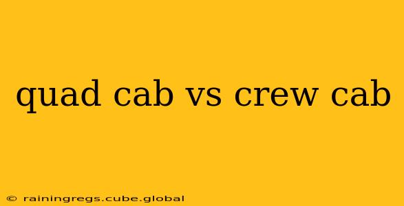 quad cab vs crew cab