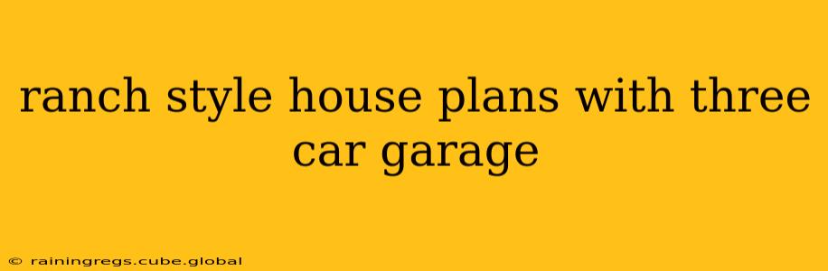 ranch style house plans with three car garage