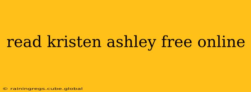 read kristen ashley free online