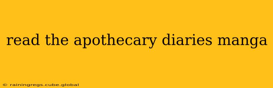 read the apothecary diaries manga