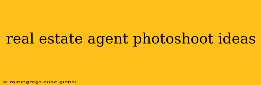 real estate agent photoshoot ideas