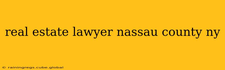 real estate lawyer nassau county ny