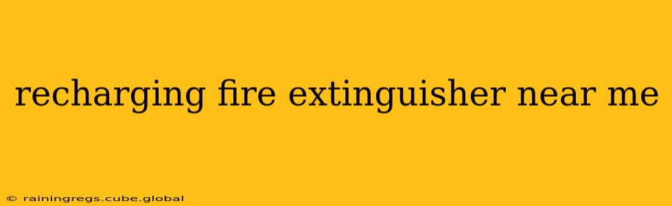 recharging fire extinguisher near me
