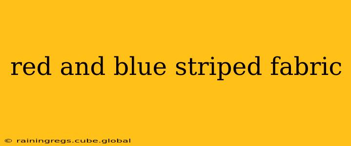 red and blue striped fabric