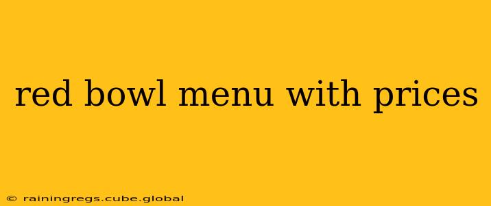 red bowl menu with prices