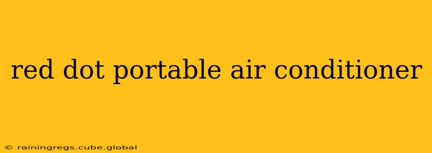 red dot portable air conditioner