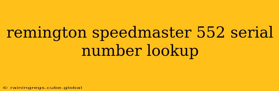 remington speedmaster 552 serial number lookup