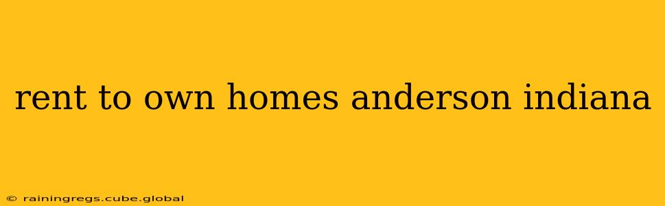 rent to own homes anderson indiana
