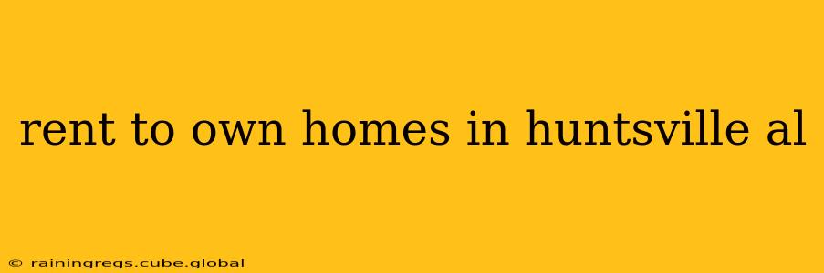 rent to own homes in huntsville al
