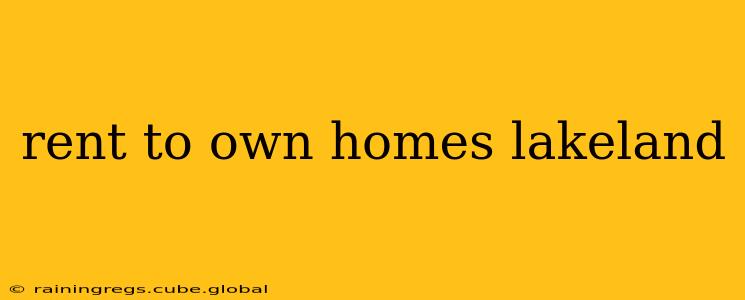 rent to own homes lakeland