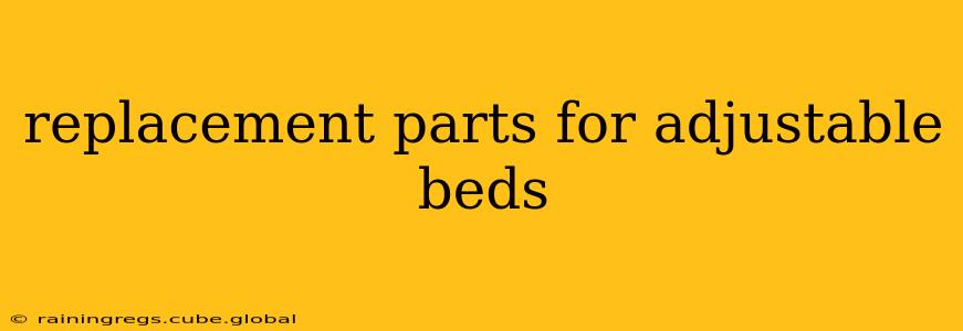 replacement parts for adjustable beds