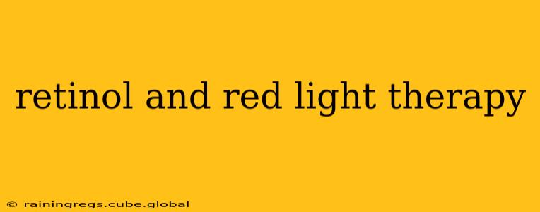 retinol and red light therapy