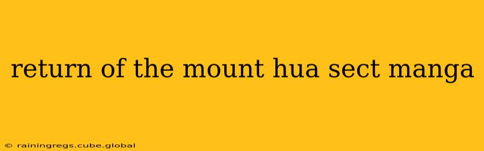 return of the mount hua sect manga