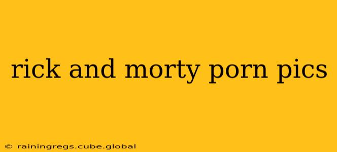 rick and morty porn pics rick and morty porn pics