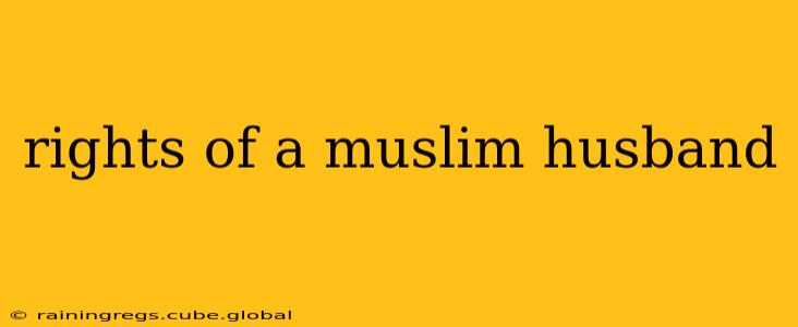 rights of a muslim husband