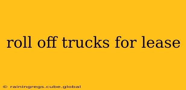 roll off trucks for lease