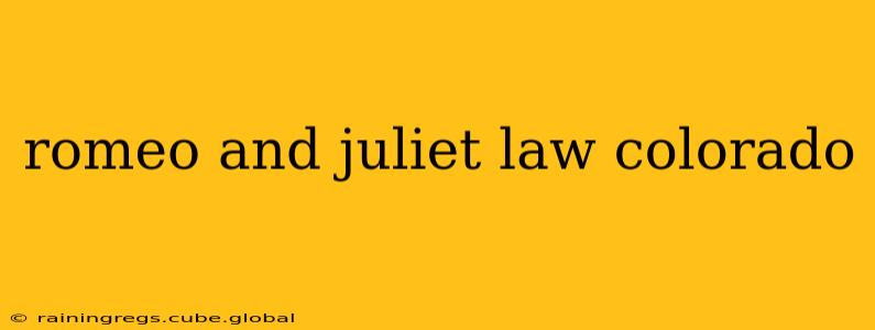 romeo and juliet law colorado