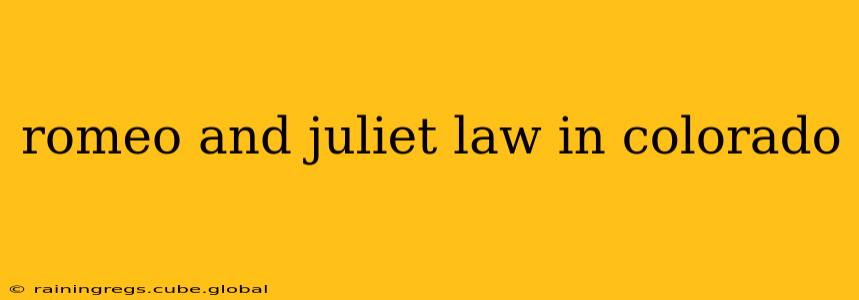 romeo and juliet law in colorado