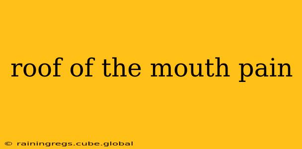 roof of the mouth pain