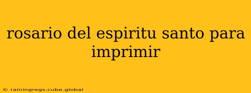 rosario del espiritu santo para imprimir