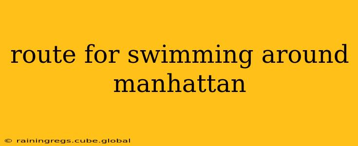 route for swimming around manhattan