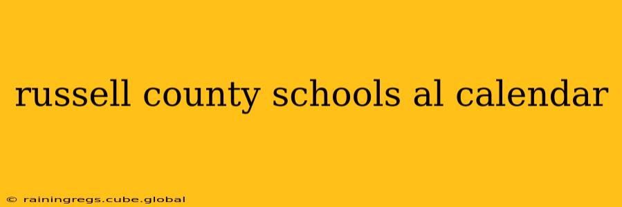 russell county schools al calendar