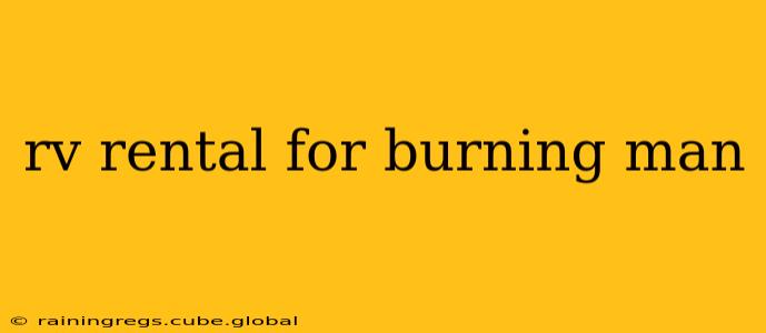 rv rental for burning man