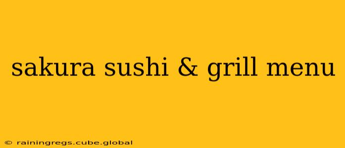 sakura sushi & grill menu