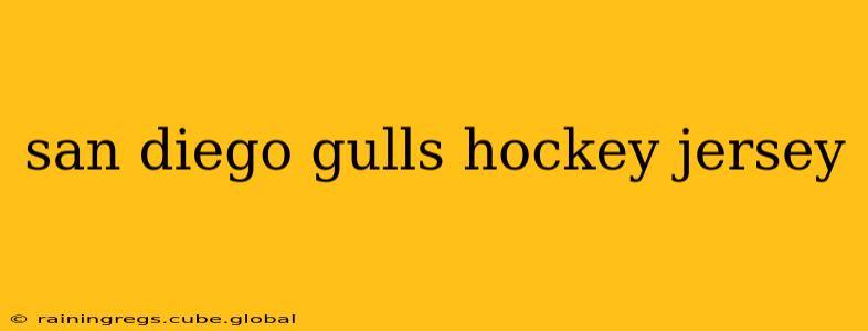 san diego gulls hockey jersey