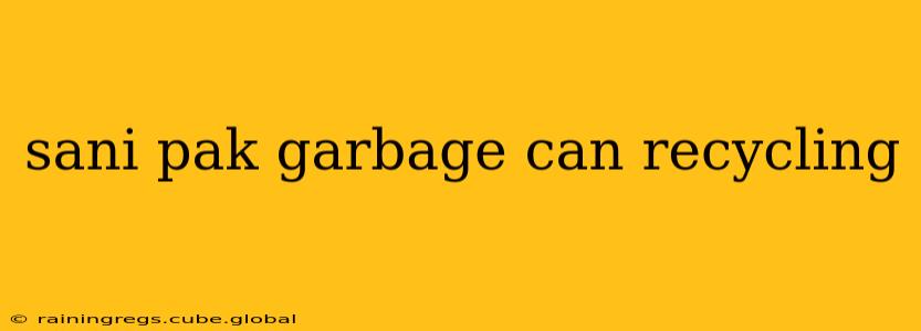 sani pak garbage can recycling