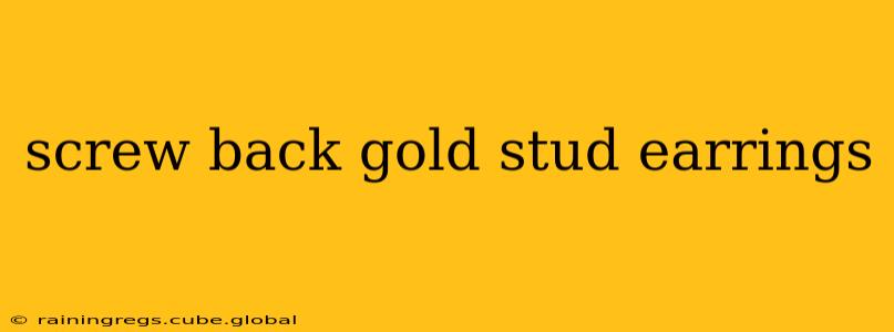 screw back gold stud earrings