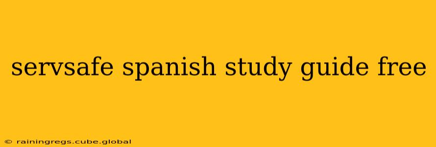 servsafe spanish study guide free