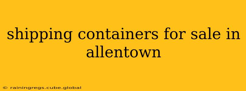 shipping containers for sale in allentown