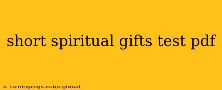 short spiritual gifts test pdf
