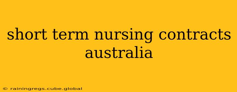short term nursing contracts australia