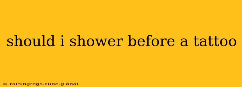 should i shower before a tattoo