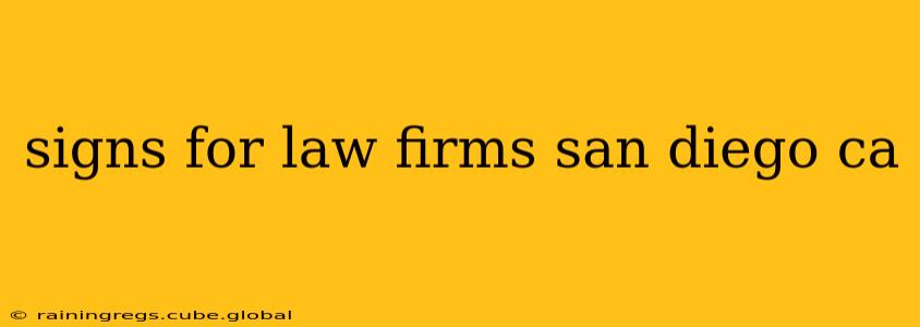 signs for law firms san diego ca