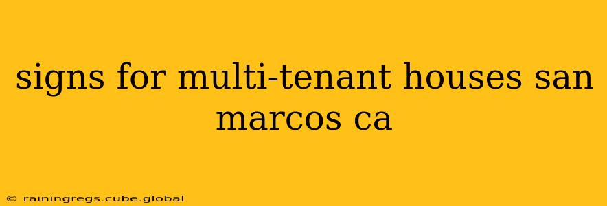 signs for multi-tenant houses san marcos ca