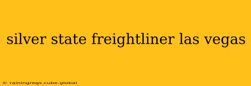 silver state freightliner las vegas