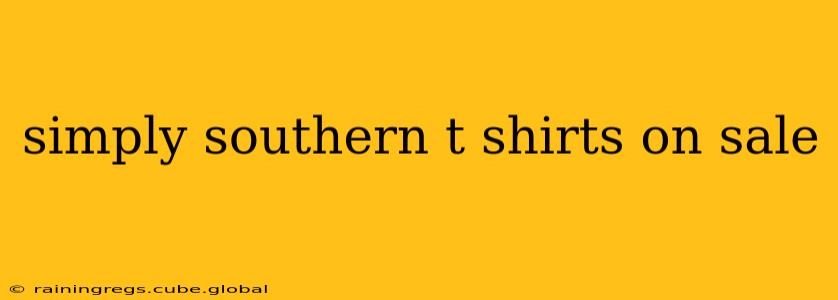 simply southern t shirts on sale