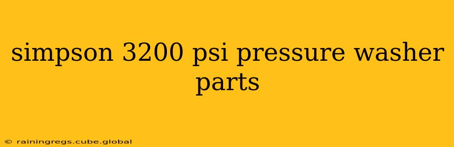 simpson 3200 psi pressure washer parts