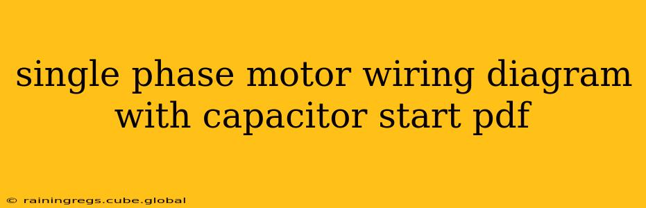 single phase motor wiring diagram with capacitor start pdf