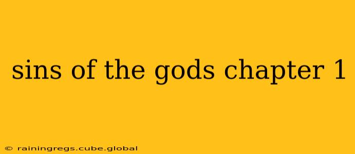 sins of the gods chapter 1